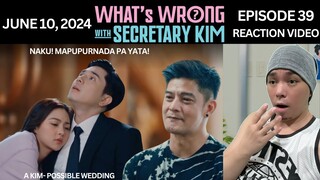 Episode 39 | What's Wrong with Secretary Kim? | Kim Chiu | Paulo Avelino | REACTION VIDEO