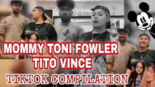 MOMMY TONI FOWLER | TITO VINCE | TIKTOK COMPILATION | TORO FAMILY