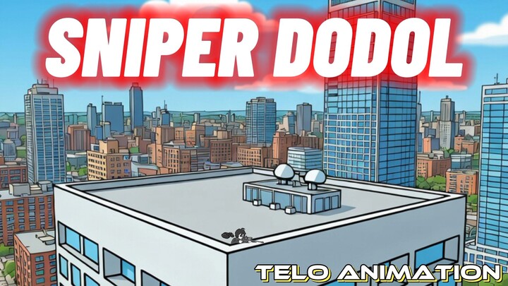 Sniper Dodol