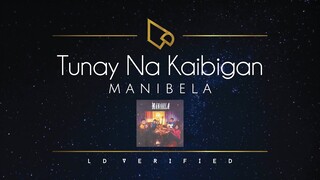 Manibela | Tunay Na Kaibigan (Lyric Video)