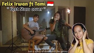 Felix Irwan ft. Tami Aulia - Lost Stars ( Adam Levine) || Reaction