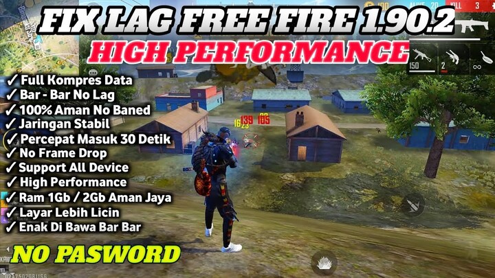 FIX LAG FREE FIRE V 1.90.2 || CONFIG FF NO LAG TERBARU || CONFIG FIX LAG FREE FIRE TERBARU 2022 🔥