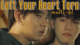 Left Your Heart Torn | Multi-BL