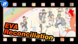 EVA|【Final】Reconciliation with self and the world_2