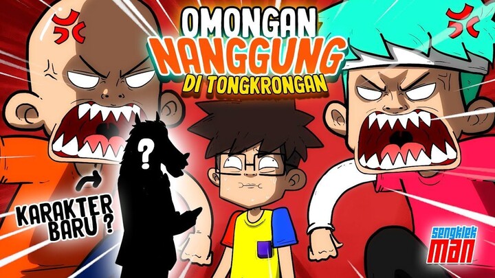 OMONGAN NANGGUNG DI TONGKRONGAN - kartun lucu sengklekman