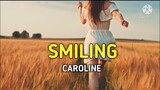"SMILING" by Caroline(Lyrics) l No Copyright