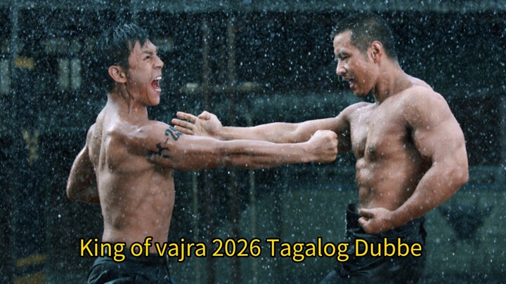 King of vajra Tagalog Dubbe action 2026