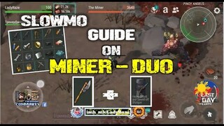 "CHEAPEST WAY TO DO MINER - DUO" SLOWMO GUIDE using BATTLE AXE+SGS /waiting for season 13 - LDOE