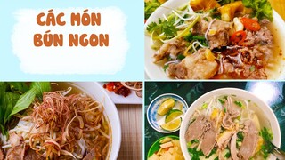 Cuối Tuần Khao Cả Nhà Các Món BÚN Ngon