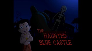 Chhota Bheem Hindi ..4.39                                Th T Haunted Blue Castle 4,39