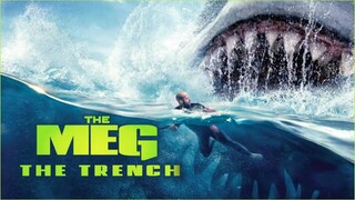 THE MEG 2 THE TRENCH OFFICIAL TRAILER