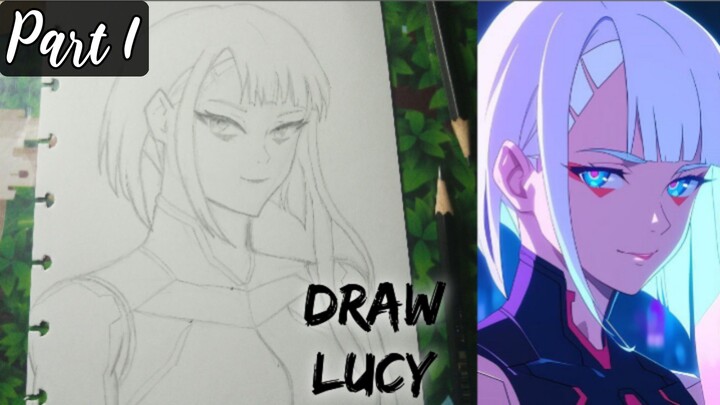 Apa Yang Dipikirkan Admin Ini? | Draw Lucy From Cyberpunk Edgerunner (Sketch & Lineart) (BnW Style)