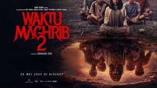 WAKTU MAGHRIB 2 (2025)