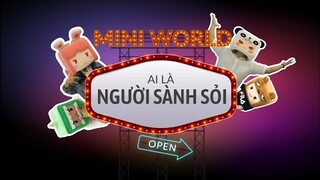 Ai Sẽ Là Người Sành Sỏi Trong MiniWorld Việt Nam