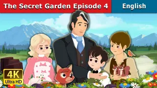 The Secret Garden Episode 4 Story | Stories for Teenagers | English Fairy Tales