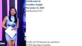 Full Episode on TV5 | Frontline Tonight – November 21, 2025