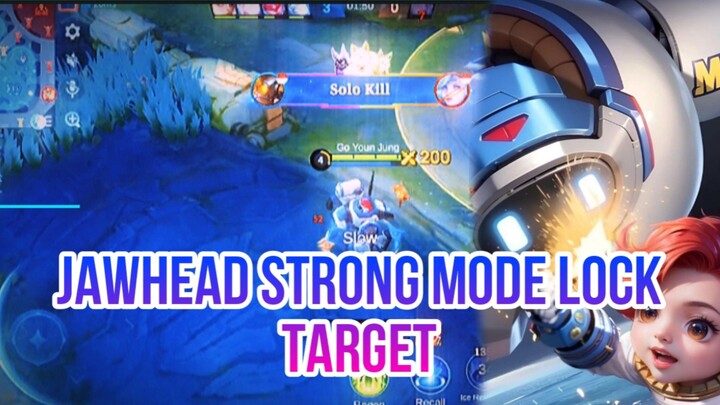 JAWHEAD STRONG MODE LOCK TARGET
