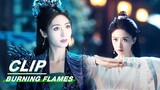 Bai Cai is Possessed | Burning Flames EP32 | 烈焰 | iQIYI
