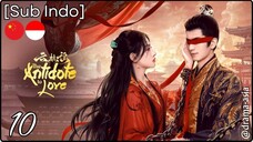 [Sub Indo] The Antidote to Love – Eps. 10 (2025)