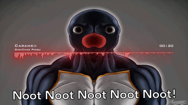 NOOT NOOT Theme Song but Pingu is GIGACHAD [Lacrimosa x Can you Feel My Heart)