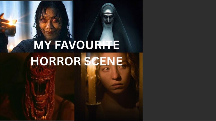 MY FAVOURITE HORROR SCENE