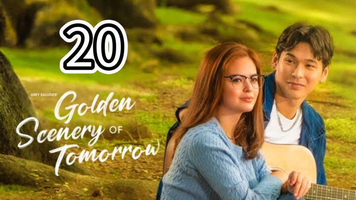 Golden Scenery of Tomorrow Episode 20
