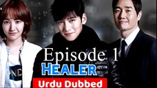 Healer Episode- 1 (Urdu/Hindi Dubbed) Eng-Sub #Kdrama #PJKdrama #2023