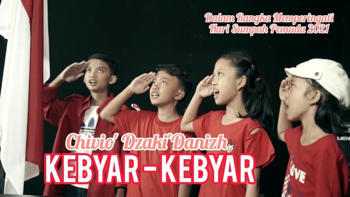 KEBYAR-KEBYAR  |  Chivio, Dzaki, Danizh | lagu indonesia