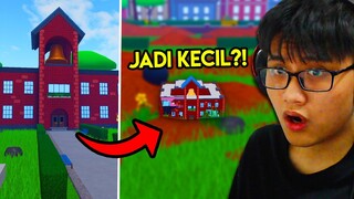 SEKOLAH ROBLOXKU JADI KECIL?!