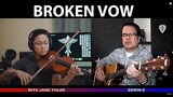 Broken Vow (Lara Fabian) Fingerstyle Guitar & Violin Cover ft Riya Jane Yulde | Edwin-E