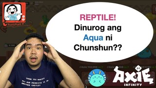 Reptile Axie Dinurog Aqua ni Chunshun? |Axie Infinity | Gameplay