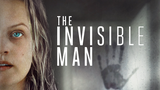 The Invisible Man (2020) มนุษย์ล่องหน