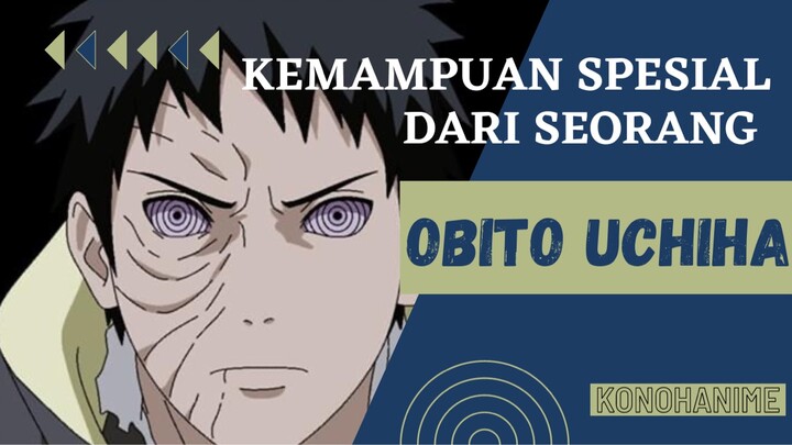 Inilah Kemampuan Spesial Obito Uchiha