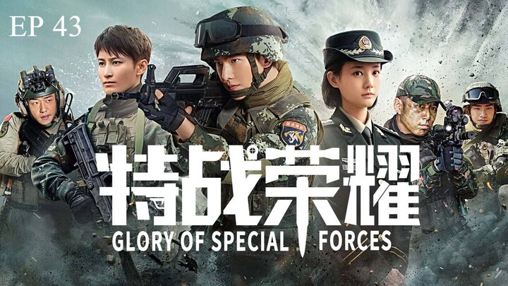 Glory of Special Forces EP 43 (Sub Indonesia)
