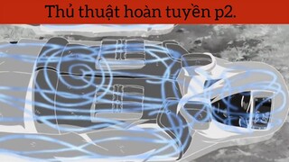 Thủ thuật hoàn tuyền p2