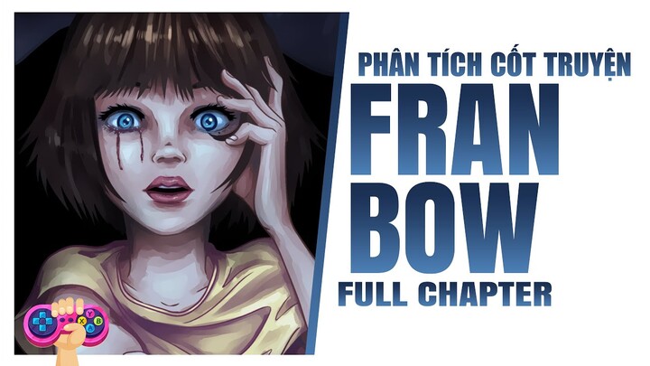 Phân tích cốt truyện: FRAN BOW