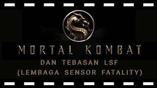 review Mortal Kombat dan Tebasan LSF (Lembaga Sensor Fatality)