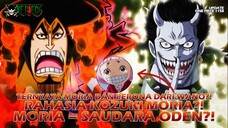ONE PIECE 1158: PLOT TWIST?! MORIA SAUDARA ODEN…?! RAHASIA DENDAM KLAN KOZUKI TERUNGKAP?!