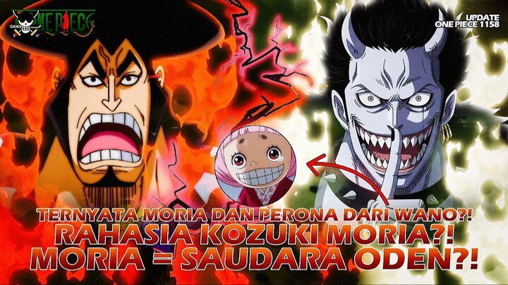ONE PIECE 1158: PLOT TWIST?! MORIA SAUDARA ODEN…?! RAHASIA DENDAM KLAN KOZUKI TERUNGKAP?!