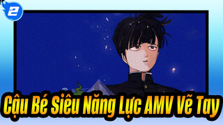 Cậu Bé Siêu Năng Lực|AMV Vẽ Tay|Gửi bạn - người đang tiến về phía trước_2