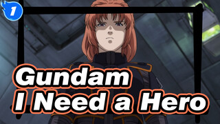 Gundam|【Gundam Unicorn】I Need a Hero_1