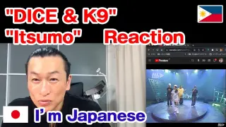 【DICE & K9 – Itsumo】Japanese Reaction