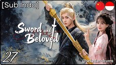 [Sub Indo] ⚔️ֆաօʀɖ ǟռɖ ɮɛʟօʋɛɖ💞 – Eps. 27 (2025) 720p