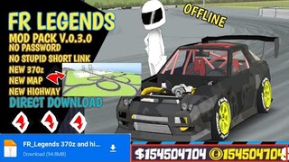 🔥NEW FR LEGENDS MOD PACK v0.3.0 | 370z NEW HIGHWAY (WITH GAMEPLAY)