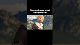 I became a Genshin Impact character pt3