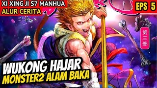 WUKONG HAJAR MONSTER ALAM BAKA | ALUR CERITA XI XING JI SUN WUKONG