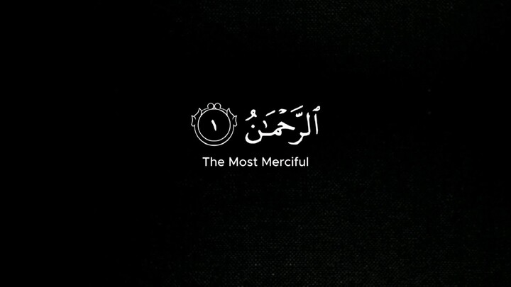 治愈心灵的诵读 ｜ 《古兰经》赫曼章 Full HD Surah Rahman Recitation (Beautiful & Calming)