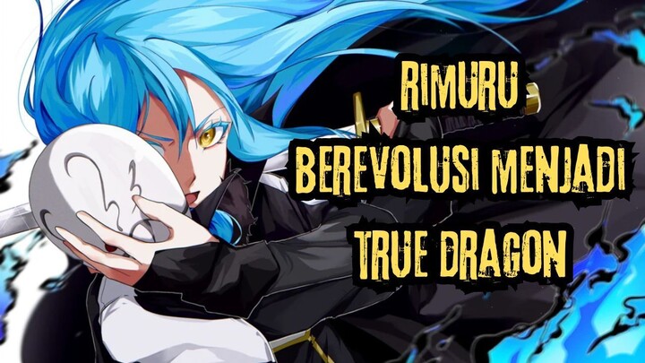 RIMURU EVOLUSI MENJADI TRUE DRAGON SEPERTI VELDORA