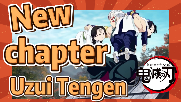 New chapter Uzui Tengen