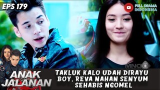 TAKLUK KALO UDAH DIRAYU BOY, REVA NAHAN SENYUM SEHABIS NGOMEL - ANAK JALANAN 179